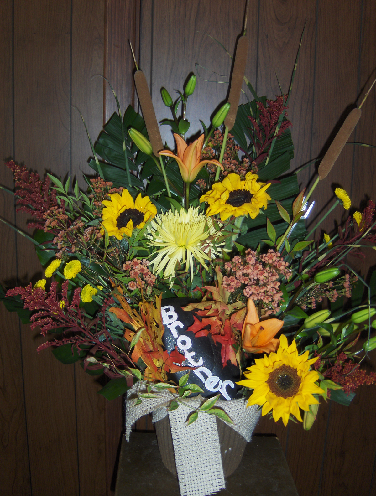 Flowers from Your Brothers & Sisters: Will & Lola, Bob & Frances, Aletha, Faye, & Kathie